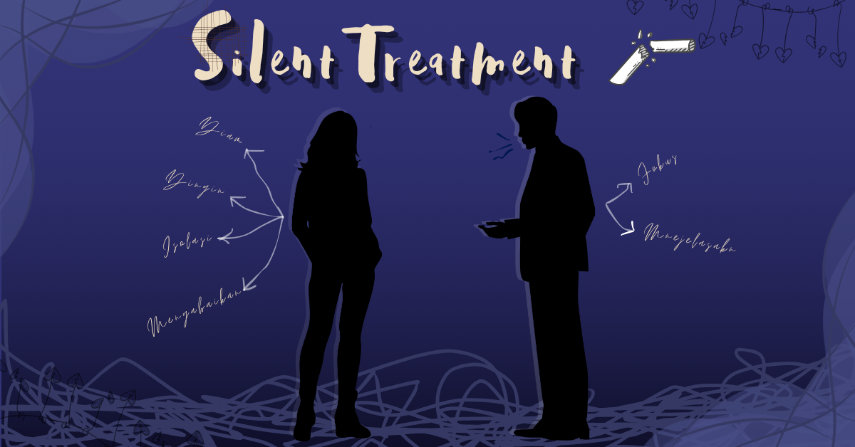 Apa Itu Silent Treatment? Ini 5 Dampak Buruknya bagi Hubungan
